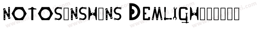 notosanshans Demligh字体转换